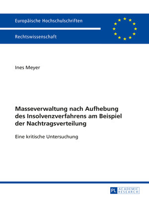 cover image of Masseverwaltung nach Aufhebung des Insolvenzverfahrens am Beispiel der Nachtragsverteilung
